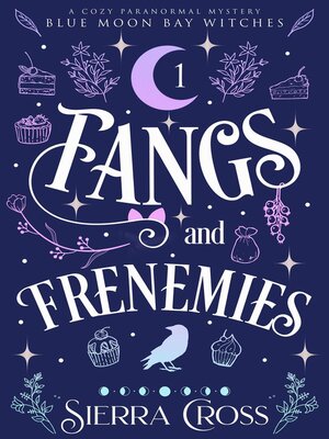 cover image of Fangs and Frenemies